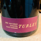 Turley, Paso Robles, Pesenti Vineyard, Zinfandel 2002